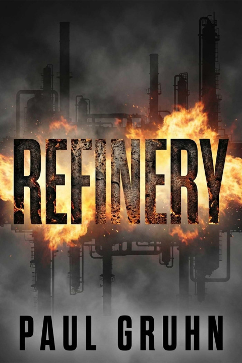 Kniha Refinery Paul Gruhn