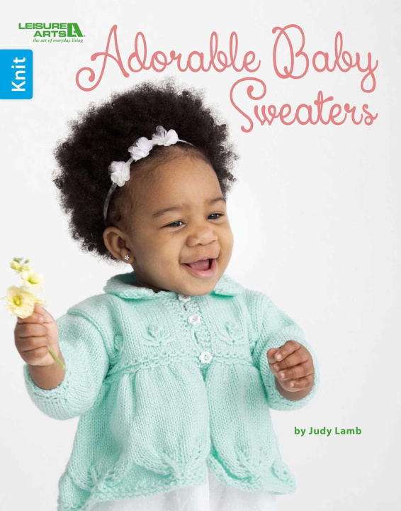 Kniha Adorable Baby Sweaters 