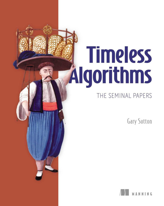 Kniha Timeless Algorithms: The Seminal Papers SUTTON GARY