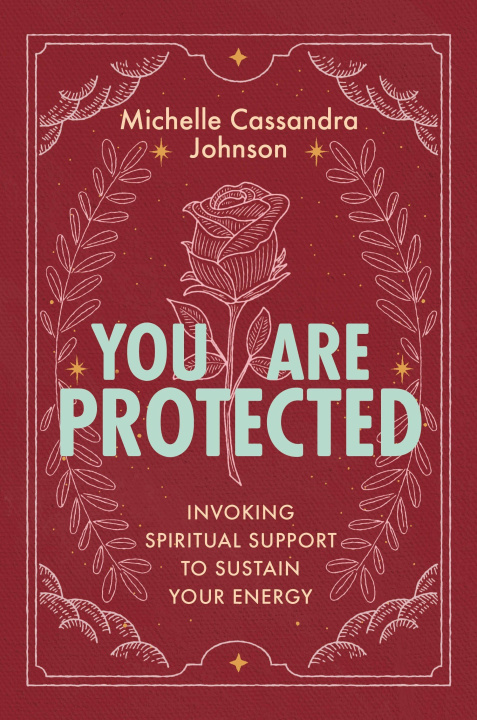 Kniha You Are Protected Michelle Cassandra Johnson