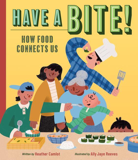 Kniha Have a Bite! Ally Jaye Reeves