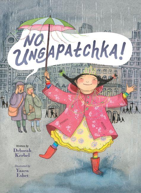 Boek No Ungapatchka! Yaara Eshet