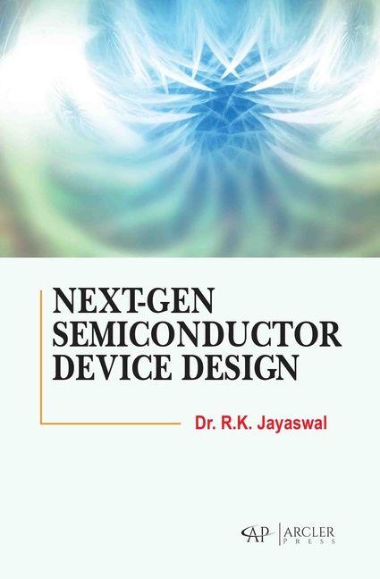 Knjiga Next-Gen Semiconductor Device Design R.k. Jayaswal