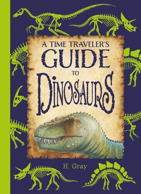 Libro A Time Traveler's Guide to Dinosaurs Robert Nicholls
