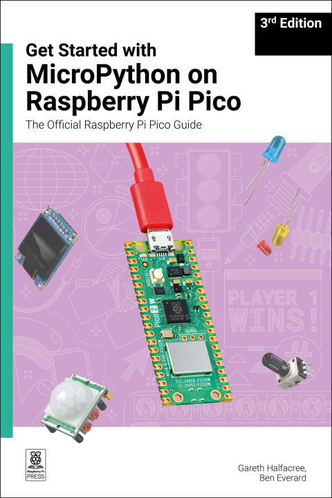 Kniha Get Started with Micropython on Raspberry Pi Pico Ben Everard