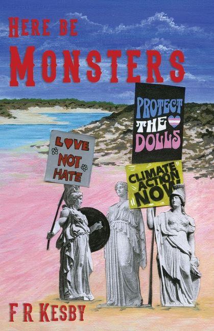 Kniha Here be Monsters F R Kesby