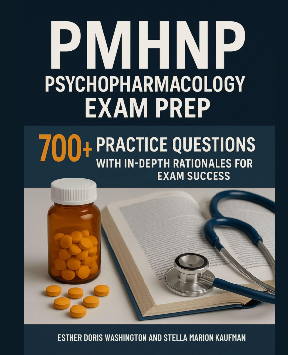 E-knjiga PMHNP Psychopharmacology Exam Prep Esther Doris Washington