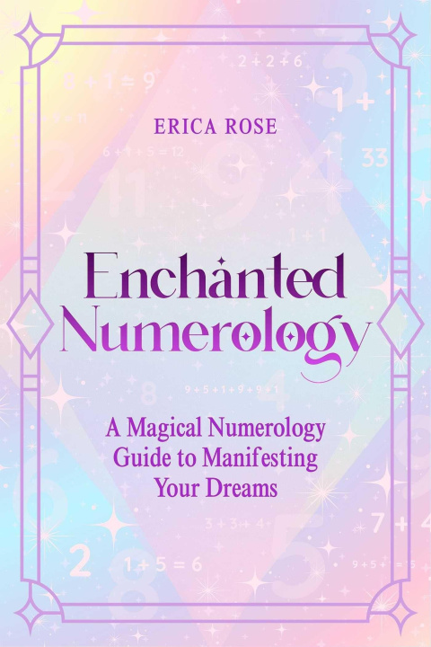 Book Enchanted Numerology Erica Rose