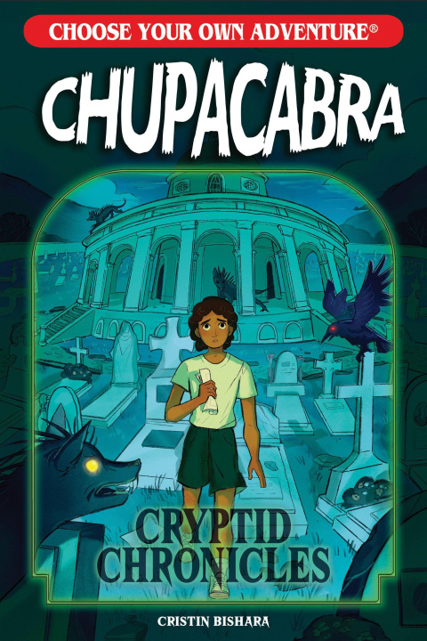 Libro Choose Your Own Adventure Cryptid Chronicles: Chupacabra Cristin Bishara