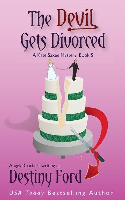 Kniha The Devil Gets Divorced Angela Corbett