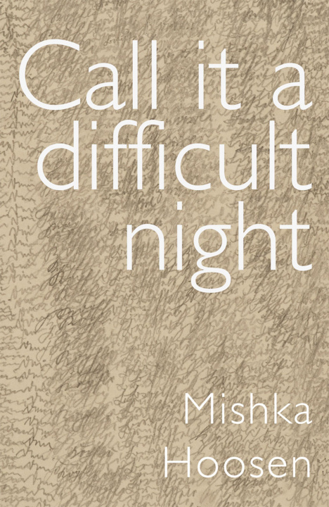 Knjiga Call It a Difficult Night 