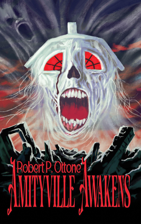 Книга Amityville Awakens Robert P. Ottone
