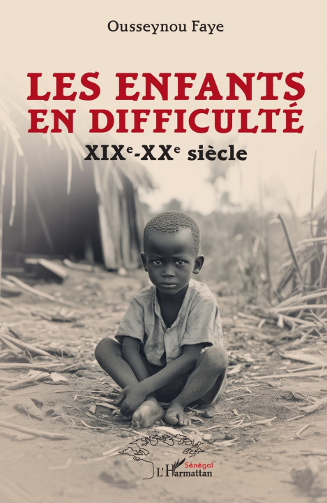 Kniha Les enfants en difficulté Ousseynou Faye