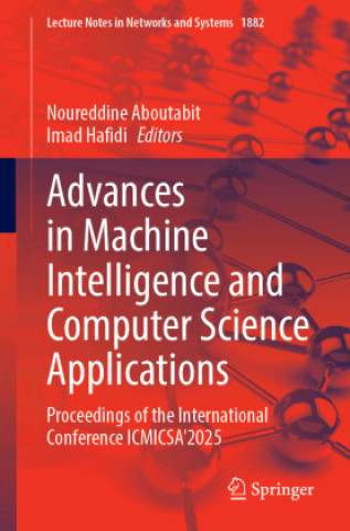 Knjiga Advances in Machine Intelligence and Computer Science Applications Noureddine Aboutabit