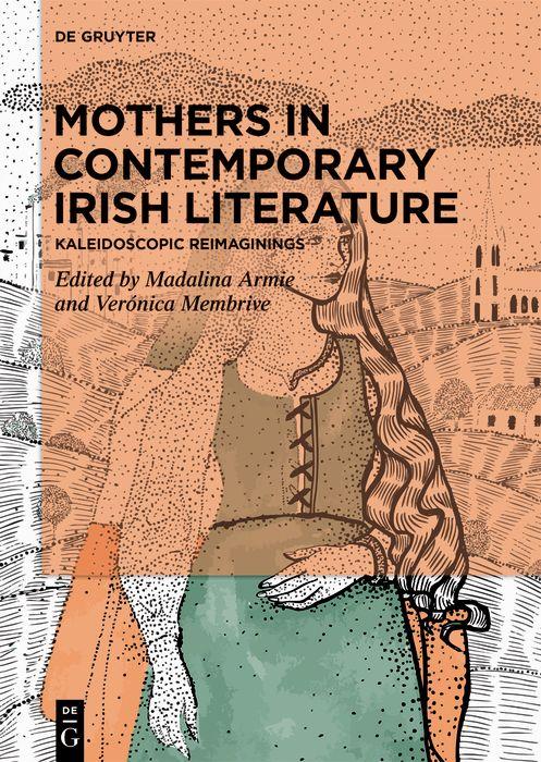 E-book Mothers in Contemporary Irish Literature Madalina Armie