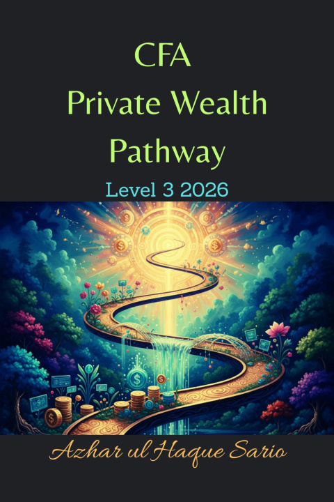 E-book CFA Private Wealth Pathway Azhar ul Haque Sario