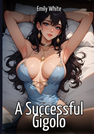Knjiga A Successful Gigolo Emily White