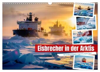 Kalendár/Diár Eisbrecher in der Arktis (Wandkalender 2027 DIN A3 quer), CALVENDO Monatskalender Calvendo