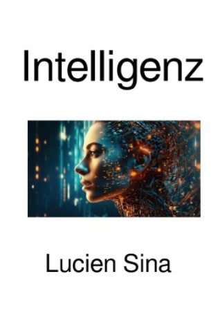 Knjiga Intelligenz Lucien Sina