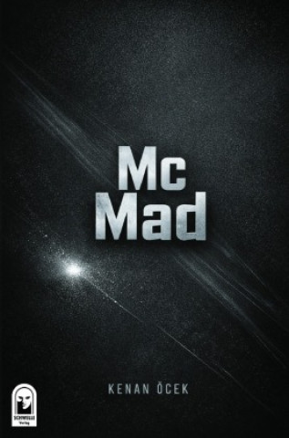 Kniha Mc Mad Kenan Öcek