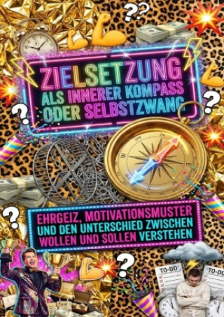 Kniha Zielsetzung Als Innerer Kompass Oder Selbstzwang Luisa Weiss