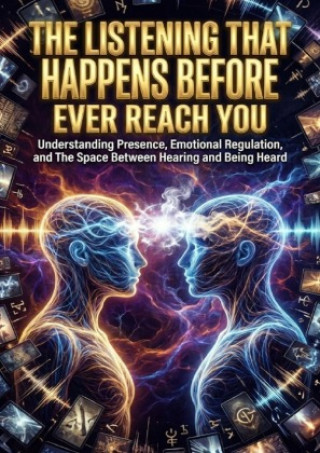 Libro The Listening That Happens Before Words Ever Reach You Sarah Whitfield