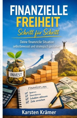 Kniha Finanzielle Freiheit Schritt für Schritt Karsten Krämer