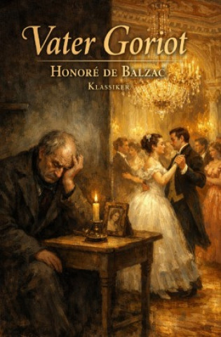 Kniha Vater Goriot Honoré de Balzac