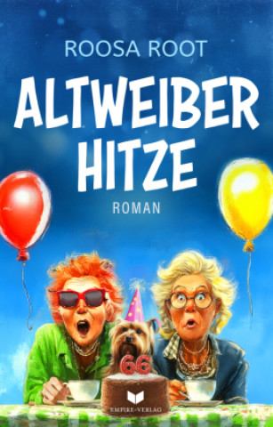 Kniha Altweiber-Hitze Empire-Verlag