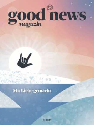 Knjiga Good News Magazin Sophie Fallnacker