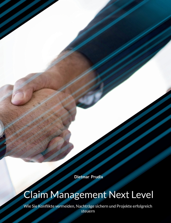 Kniha Claim Management Next Level Dietmar Prudix