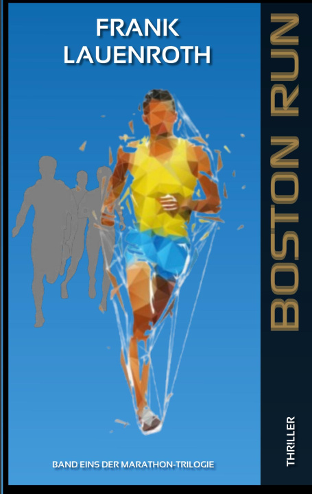 Knjiga Boston Run Frank Lauenroth
