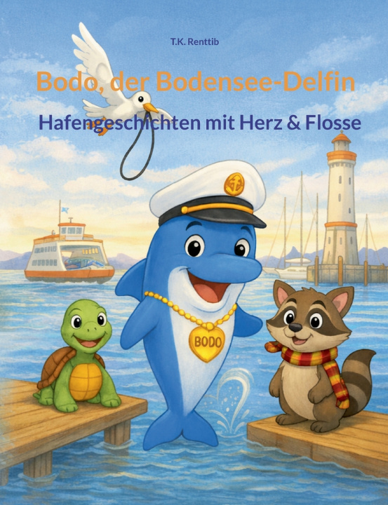 Kniha Bodo, der Bodensee-Delfin T.K. Renttib