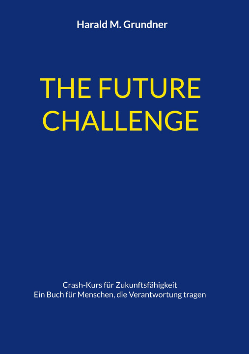 Kniha THE FUTURE CHALLENGE 