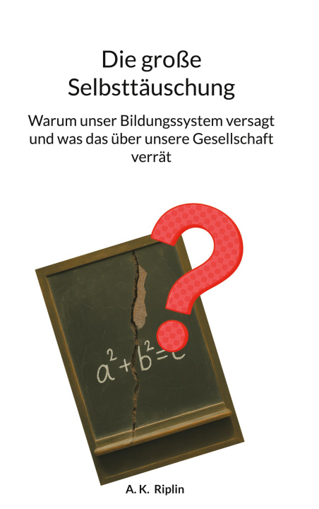 Kniha Die große Selbsttäuschung 