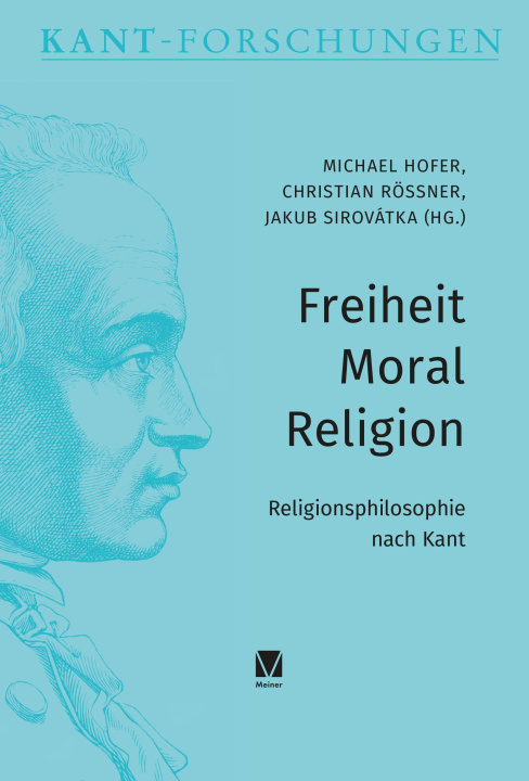 Knjiga Freiheit - Moral - Religion Michael Hofer