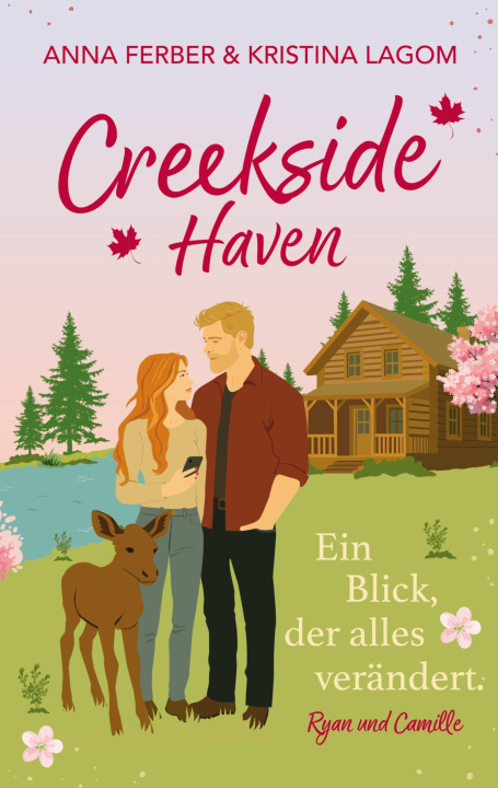 Kniha Creekside Haven - Ein Blick, der alles verändert Kristina Lagom