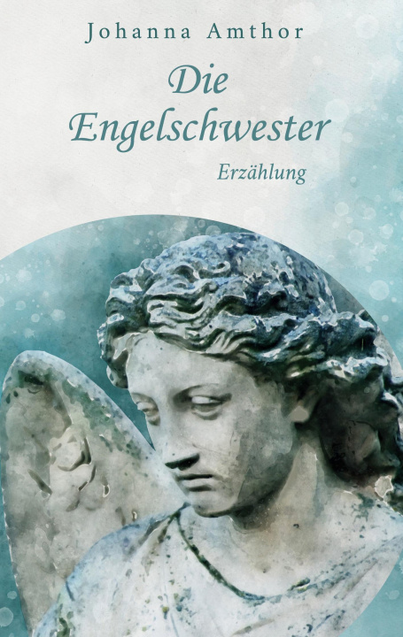 Kniha Die Engelschwester 