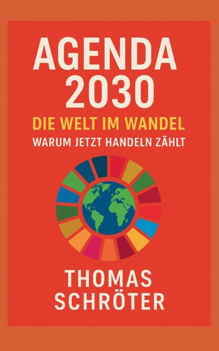 Knjiga Agenda 2030 Die Welt im Wandel Thomas Schröter