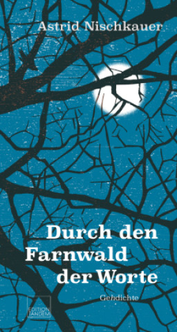 Knjiga Durch den Farnwald der Worte Franziska Neubert