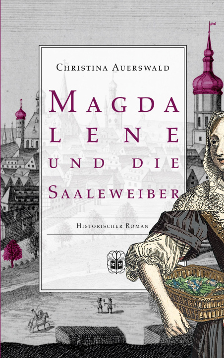 Boek Magdalene und die Saaleweiber 
