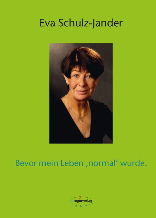 Buch Bevor mein Leben 'normal' wurde. 