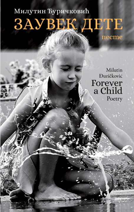Boek Forever a Child Milutin Djurickovic