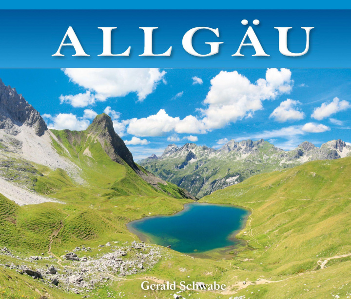 Kniha Allgäu Gerald Schwabe