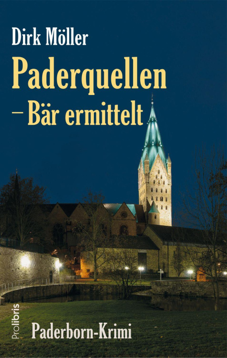 Kniha Paderquellen ¿ Bär ermittelt 