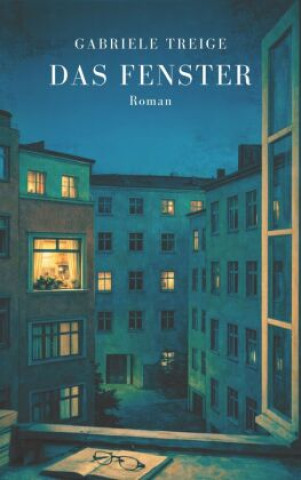 Knjiga Das Fenster Gabriele Treige