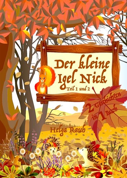 Libro Der kleine Igel Nick, Band 1 mit Teil 1+2 