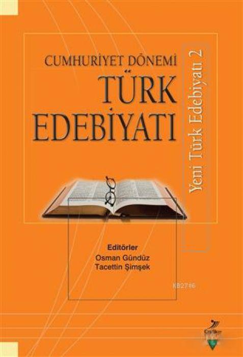 Libro Cumhuriyet Dönemi Türk Edebiyati Tacettin Simsek