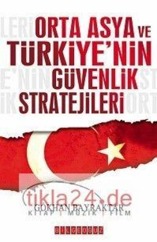 Libro Orta Asya ve Türkiyenin Güvenlik Stratejileri 