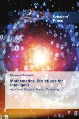 Kniha Mathematical Structures for Intelligent Benyamin Safizadeh